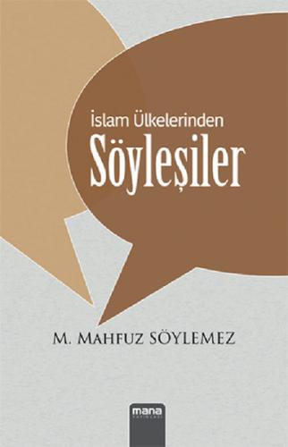 İslam Ülkelerinden Söyleşiler