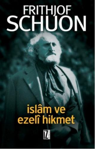 İslam Ve Ezeli Hikmet