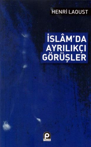 İslam'da Ayrılıkçı Görüşler