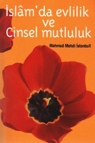 İslam'da Evlilik Ve Cinsel Mutluluk