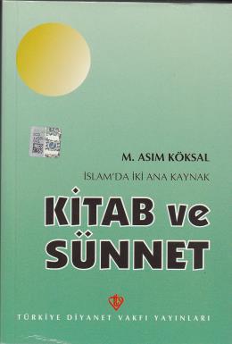 İslam'da İki Ana Kaynak: Kitab ve Sünnet