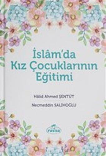 İslam'da Kız Çocuklarının Eğitimi