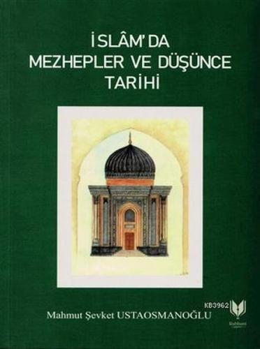 İslam'da Mezhepler ve Düşünce Tarihi