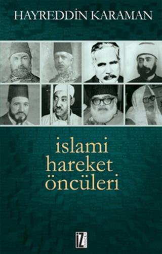 İslami Hareket Öncüleri -1