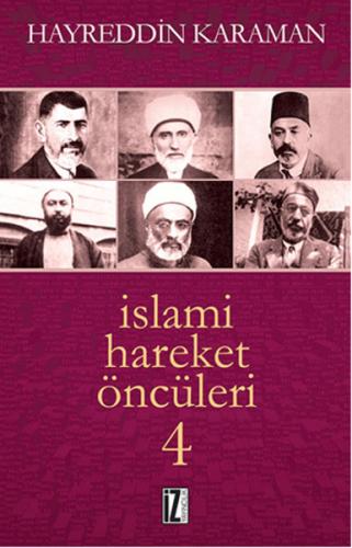 İslami Hareket Öncüleri -4