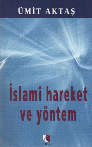 İslami Hareket ve Yöntem