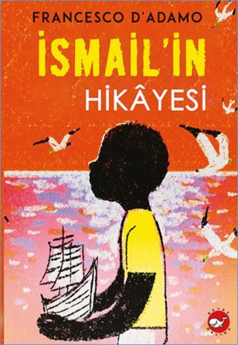 İsmail'in Hikayesi