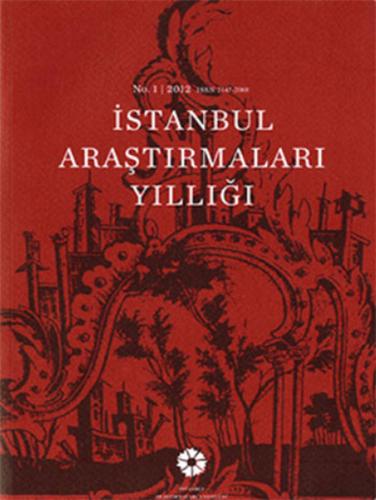 İstanbul Araştırmaları Yıllığı No.1 - 2012