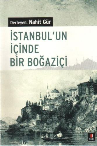 İstanbul’un İçinde Bir Boğaziçi