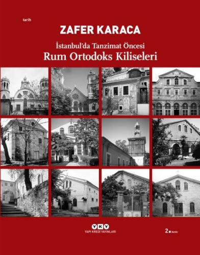 İstanbul'da Tanzimat Öncesi Rum Ortodoks Kliseleri