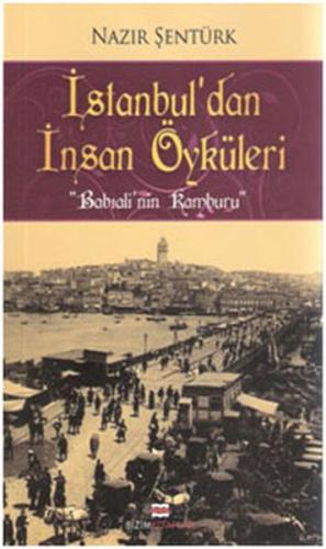 İstanbul'dan İnsan Öyküleri - Babıali'nin Kamburu