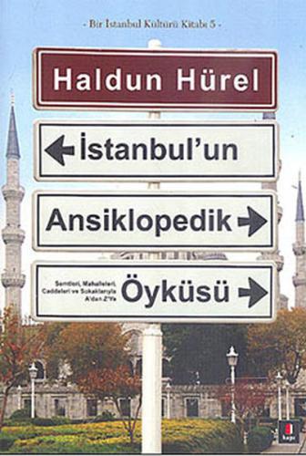 İstanbul'un Ansiklopedik Öyküsü (Ciltli)