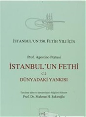 İstanbul'un Fethi Cilt 2 - Dünyadaki Yankısı