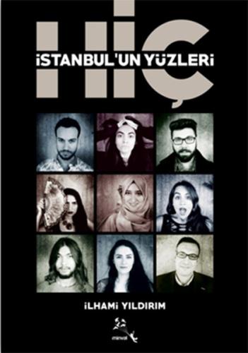 İstanbul'un Yüzleri Hiç