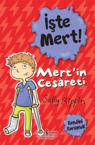 İşte Mert! - Mert’in Cesareti - Kendini Korumak