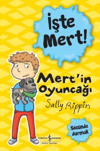 İşte Mert! - Mert'in Oyuncağı - Sözünde Durmak