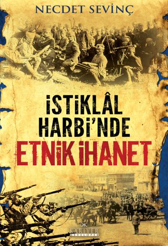 İstiklal Harbi'nde Etnik İhanet