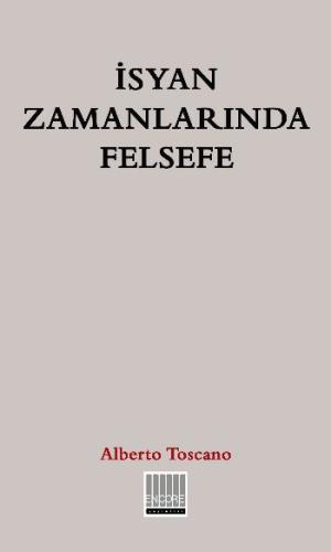 İsyan Zamanlarında Felsefe