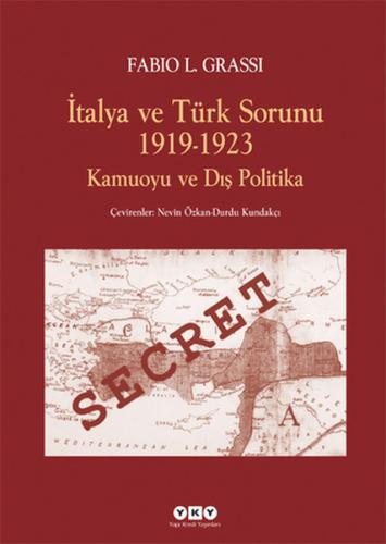 İtalya ve Türk Sorunu 1919-1923 Kamuoyu ve Dış Politika