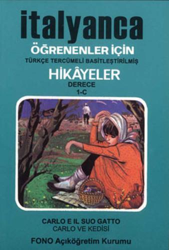 İtalyanca Türkçe Hikayeler Derece 1 Kitap 3 Carlo ve Kedisi