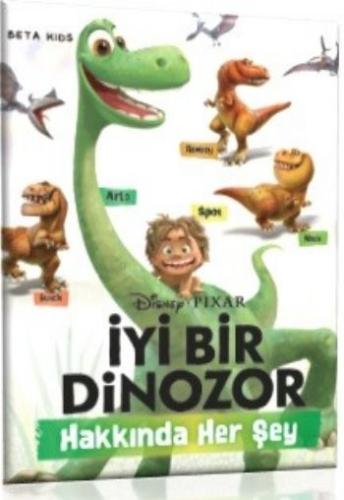 İyi Bir Dinozor Hakkında Her Şey