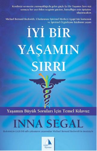 İyi Bir Yaşamın Sırrı