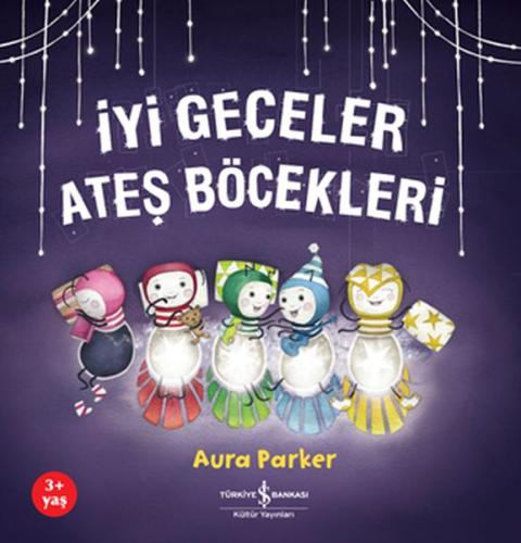 İyi Geceler Ateş Böcekleri