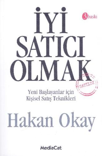 İyi Satıcı Olmak Yeni Başlayanlar İçin Kişisel Satış Teknikleri