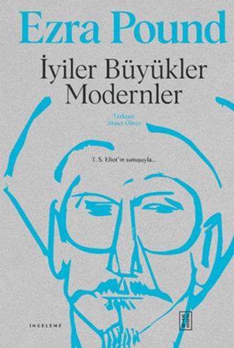 İyiler Büyükler Modernler