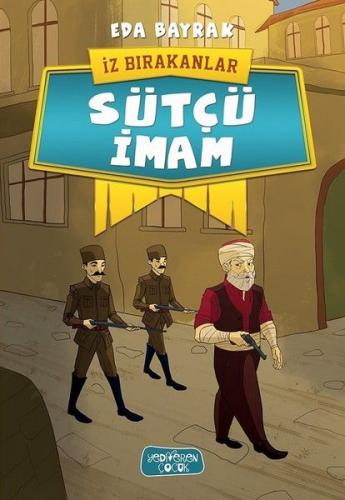 İz Bırakanlar - Sütçü İmam