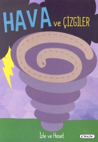 İzle Ve Hisset - Hava Ve Çizgiler