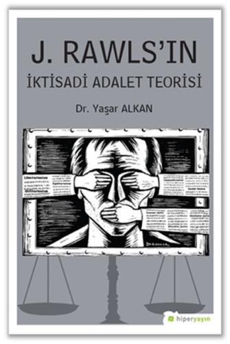 J. Rawls’ın İktisadi Adalet Teorisi