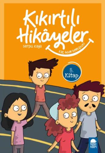 Kaç Adım Demiştin - Kıkırtılı Hikayeler - 3. Sınıf