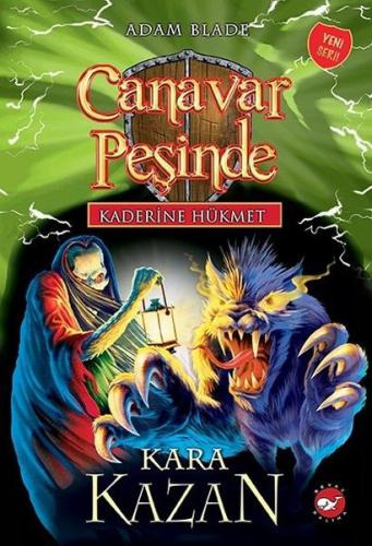 Kaderine Hükmet 1-Canavar Peşinde-Kara Kazan