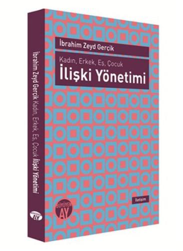 Kadın, Erkek, Eş, Çocuk İlişki Yönetimi