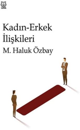 Kadın Erkek İlişkileri