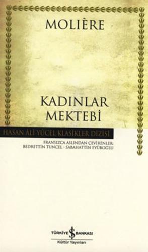 Kadınlar Mektebi - Hasan Ali Yücel Klasikleri (Ciltli)