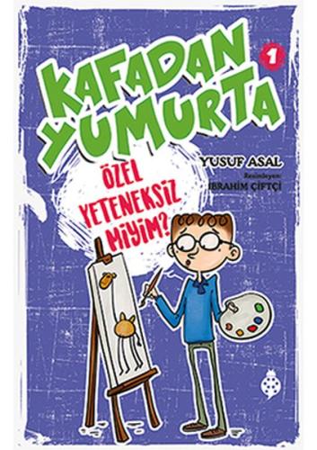 Kafadan Yumurta 1 - Özel Yeteneksiz miyim?