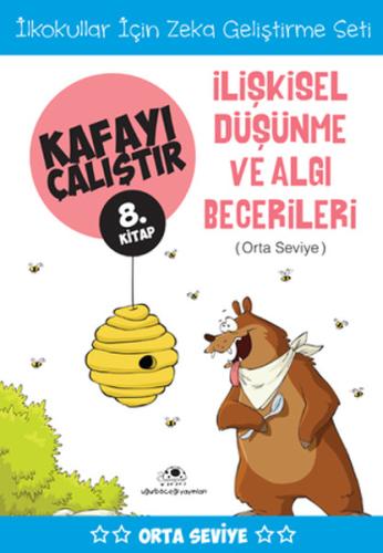 Kafayı Çalıştır 08. Kitap - İlişkisel Düşünme ve Algı Becerileri (Orta