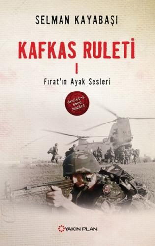 Kafkas Ruleti 1 Fırat'ın Ayak Sesleri