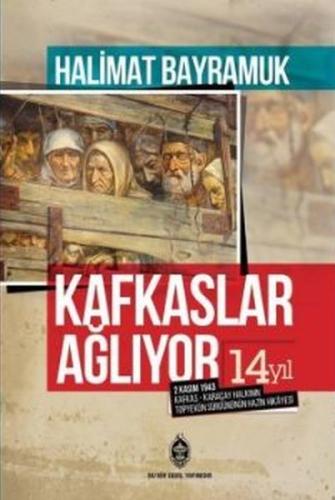 Kafkaslar Ağlıyor