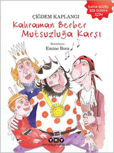 Kahraman Berber Mutsuzluğa Karşı