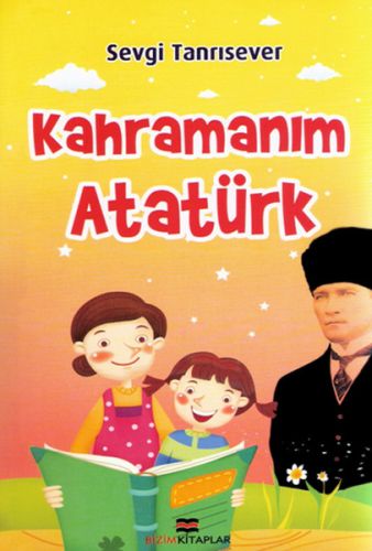 Kahramanım Atatürk