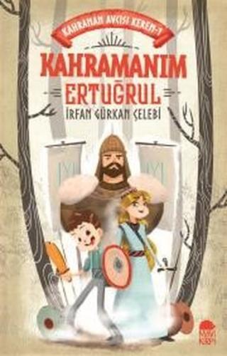 Kahramanım Ertuğrul - Kahraman Avcısı Kerem