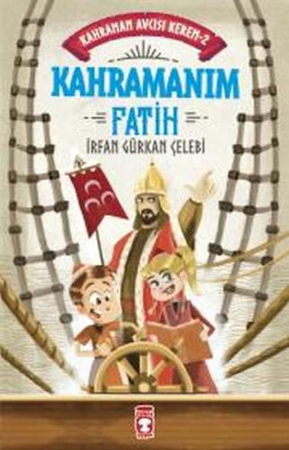 Kahramanım Fatih - Kahraman Avcısı Kerem 2