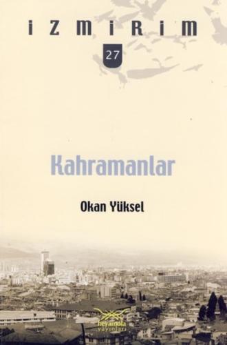 Kahramanlar / İzmirim - 27