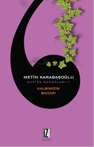 Kalbimizin Baharı / Kur'an Okumaları 1