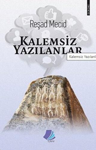 Kalemsiz Yazılanlar