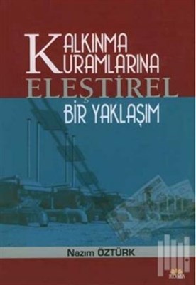 Kalkınma Kurumlarına Eleştirel Bir Yaklaşım