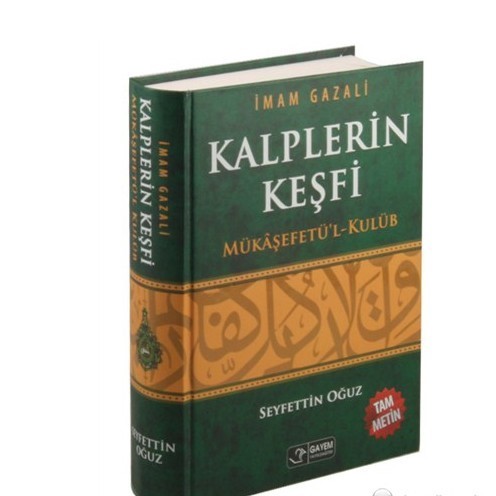 Kalplerin Keşfi / Mükaşefetü'l-Kulüb